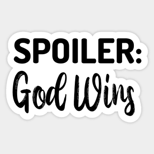 Spoiler god wins Sticker